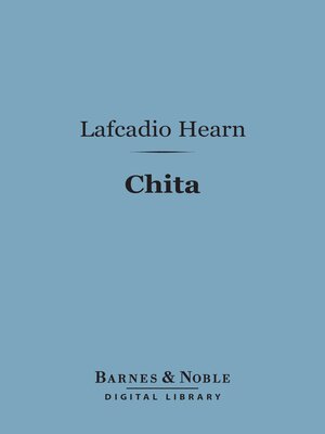 cover image of Chita (Barnes & Noble Digital Library)